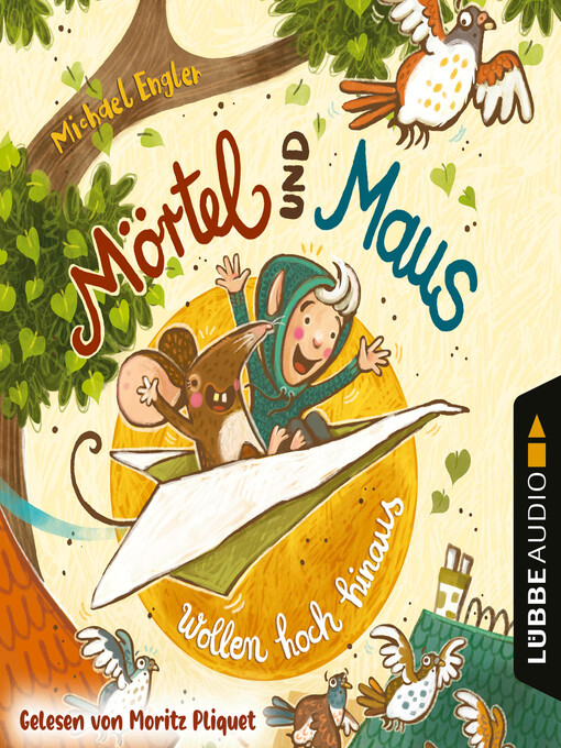 Titeldetails für VORLESEN! Mörtel und Maus wollen hoch hinaus nach Michael Engler - Verfügbar